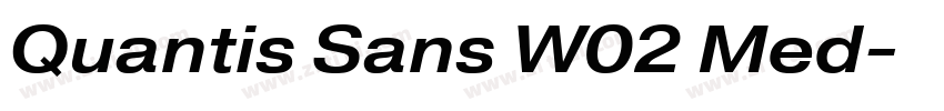 Quantis Sans W02 Med字体转换 Quantis Sans W02 Med字体转换